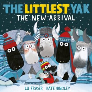 The Littlest Yak: The New Arrival