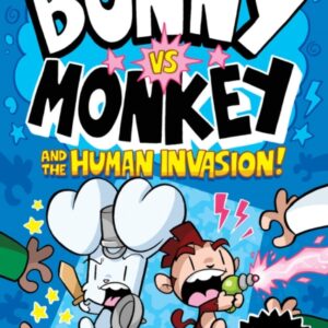 Bunny vs Monkey and the Human Invasion