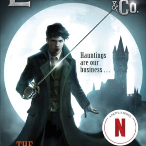 Lockwood & Co: The Screaming Staircase : Book 1