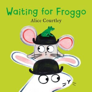 Waiting for Froggo
