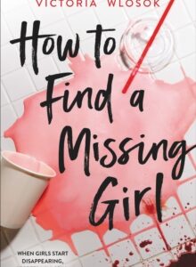 How to Find a Missing Girl : a sapphic thriller perfect for fans of A Good Girl's Guide to Murder