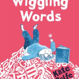 Wiggling Words