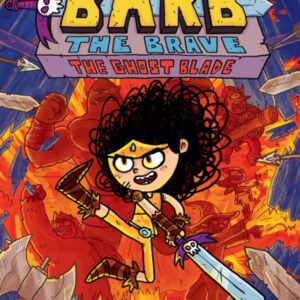 The Ghost Blade: Barb the Brave Volume 2
