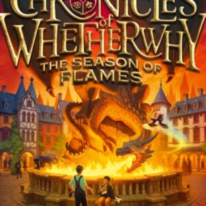 Chronicles of Whetherwhy: The Season of Flames : (2)