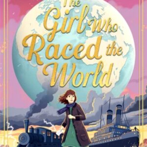 The Girl Who Raced the World