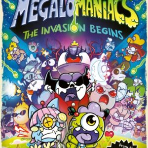 Megalomaniacs: The Invasion Begins!