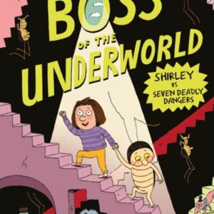 Boss of the Underworld: Shirley vs Seven Deadly Dangers